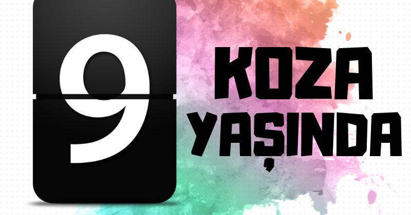 Koza 9 Yaşında / 22 Şubat Partisi