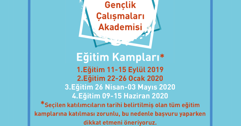 Gençlik Çalışmaları Akademisi Eğitim Kampı Başvuruları Başladı!