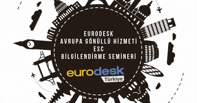 Eurodesk, Avrupa Gönüllü Hizmeti, ESC | Bilgilendirme Semineri