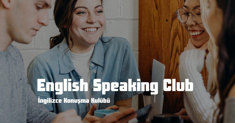 İngilizce Konuşma Kulübü ve Koza Felsefe Okulu Başvuruları Başladı!