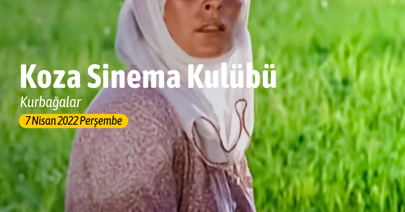 Koza Sinema Kulübü | 84. Gösterim