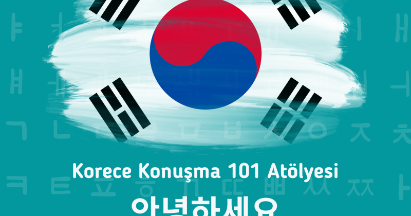 Korece Konuşma 101 Atölyesi