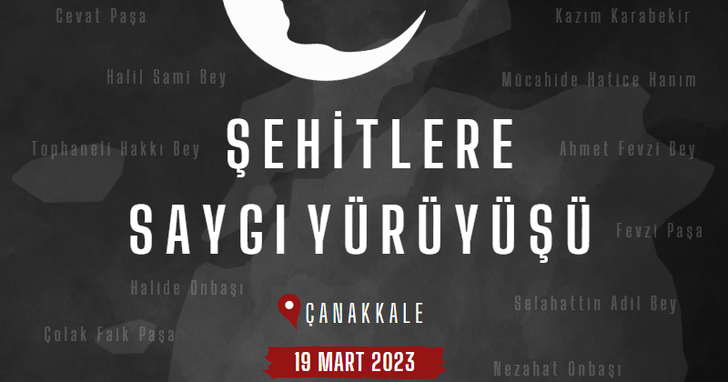 2. Şehitlere Saygı Yürüyüşü | 19 Mart 2023