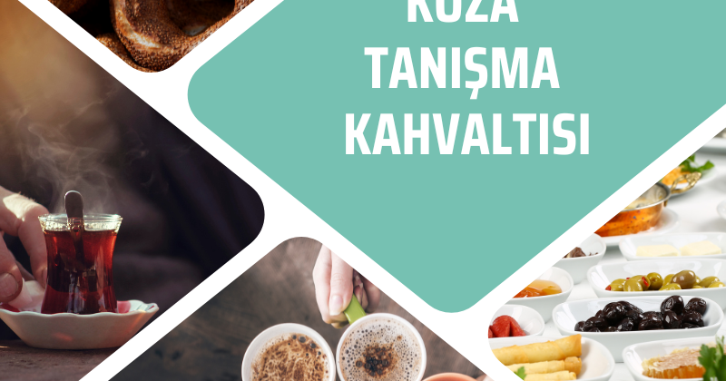 Koza Tanışma Kahvaltısı