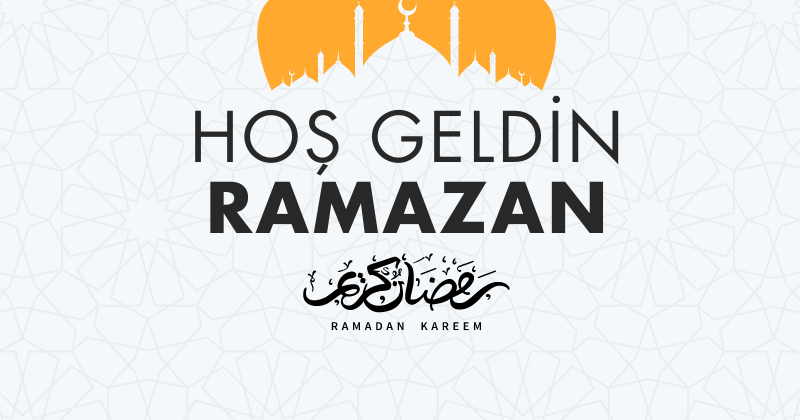 Hoş Geldin Ramazan ☪️